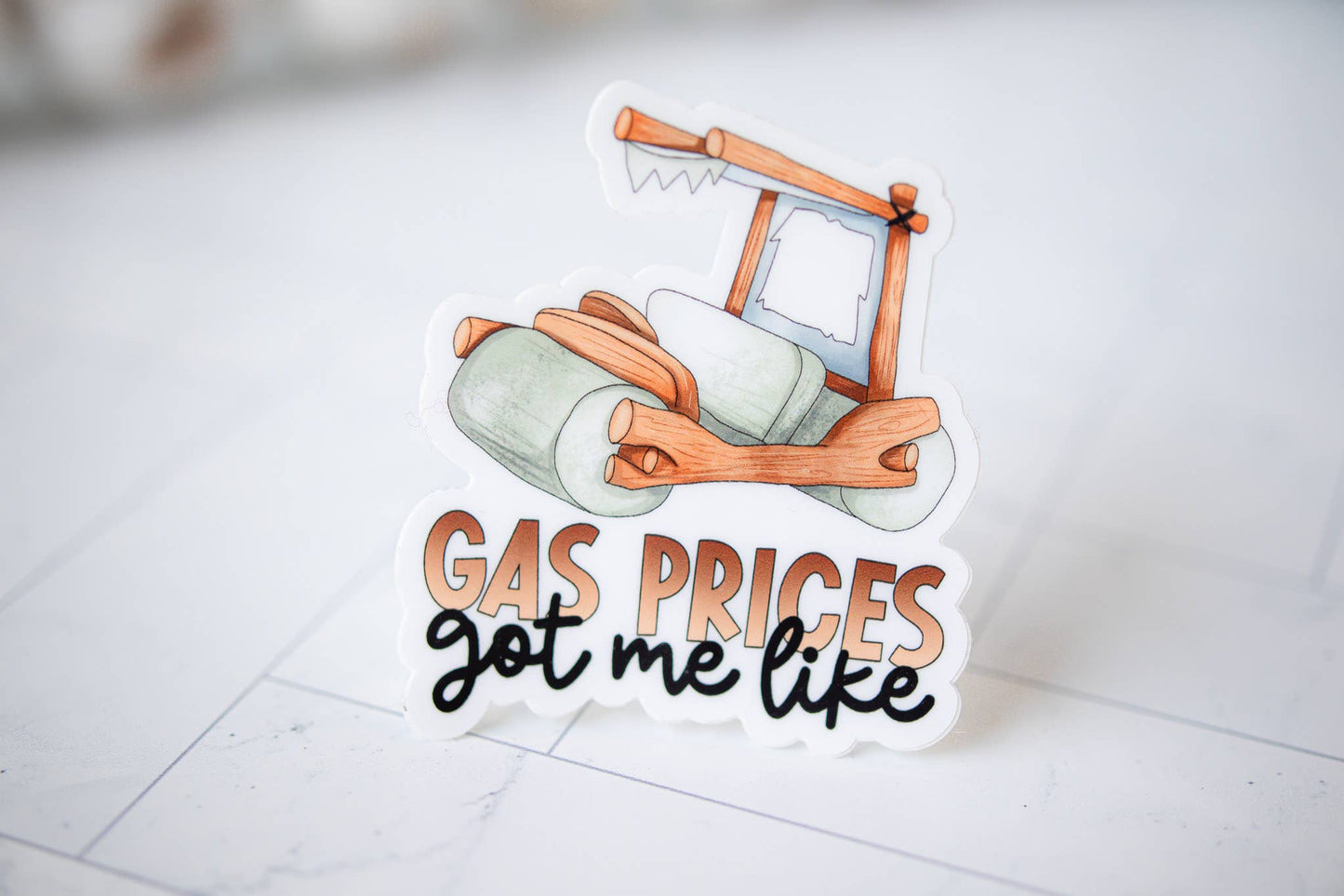 Savannah and James Co - Gas Prices Got Me Like, Vinyl Sticker, 3x3 in.