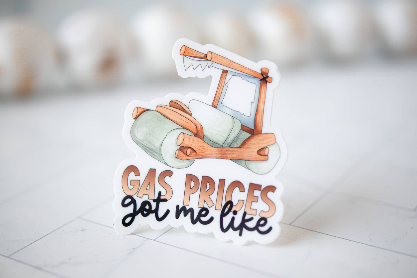 Savannah and James Co - Gas Prices Got Me Like, Vinyl Sticker, 3x3 in.